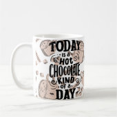 Mug Hot Chocolate Kind of Day (Gauche)