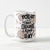 Mug Hot Chocolate Kind of Day (Gauche)