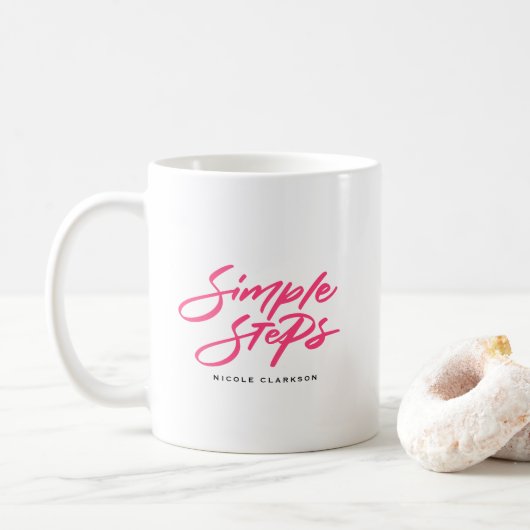 Mug Hot Pink Simple Steps Quote Modern Calligraphy (Avec donut)