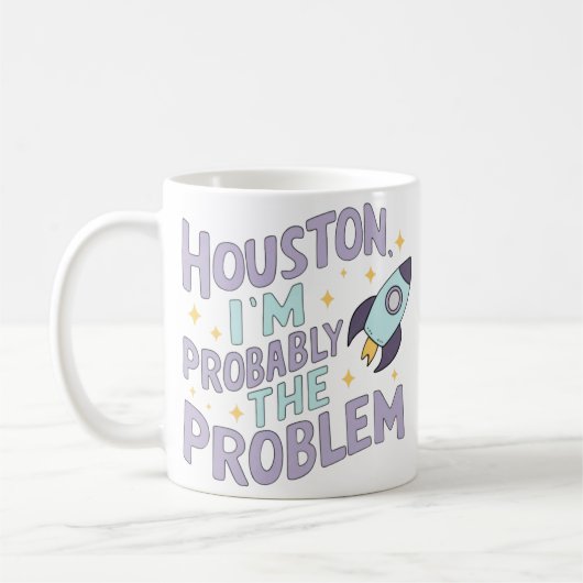 Mug Houston, je suis probablement le problème (Gauche)