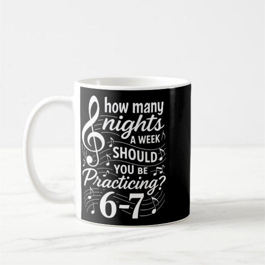 Mug How Many Nights A Week Should You Be Practicing 67 (Gauche)