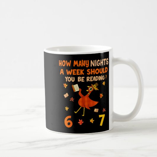 Mug How Many Nights A Week Should You Be Reading 6–7 T (Droite)