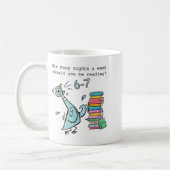 Mug How Many Nights A Week Should You Be Reading 6–7 T (Gauche)