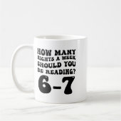 Mug How Many Nights Reading 6 7 Funny Groovy Meme Quot (Gauche)