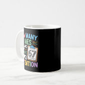 Mug How Many Times 67 Teacher Meme Funny Clroom School (Devant gauche)