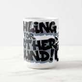 Mug howling for another round! (Centre)