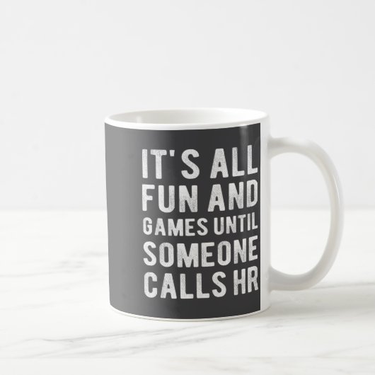 Mug Hr Drôle C'est Tout Amusement Et Jeux Hr Citations (Droite)
