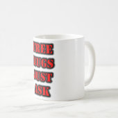 Mug HUGS GRATUITS Posez simplement la question (Devant droit)