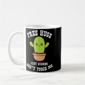 Mug Hugs Just Kidding Don't Touch Me Funny Cactus (Gauche)