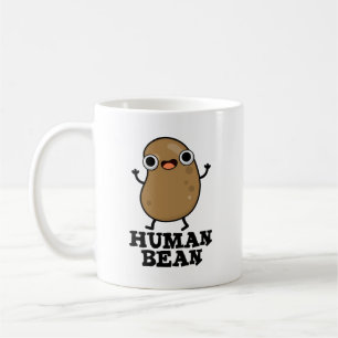 Mug Humain Bean Drôle Humain Être Nourriture Pun