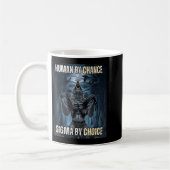 Mug Human By Chance Sigma By Choice Cool Funny Wolf Me (Gauche)