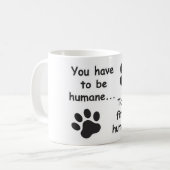 Mug Humane pour l'humanité (Devant gauche)