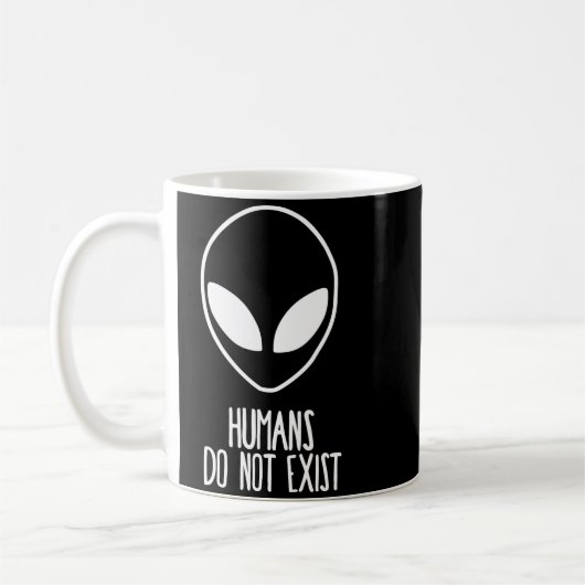 Mug Humans Dont Exist (Gauche)