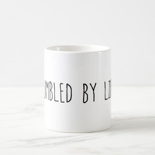 Mug Humblée par la vie (Centre)