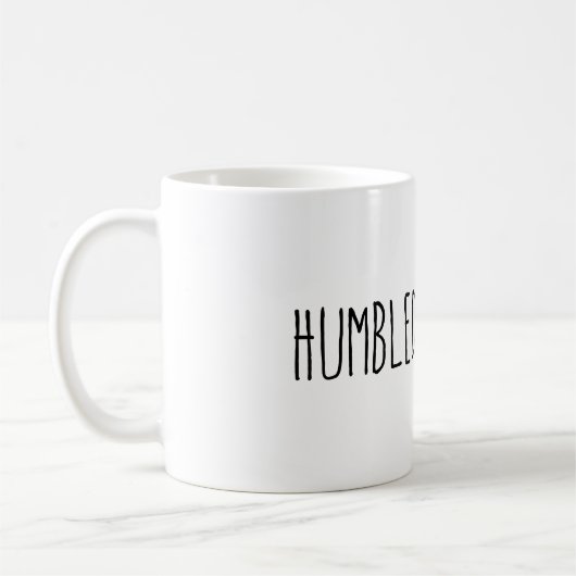 Mug Humblée par la vie (Gauche)