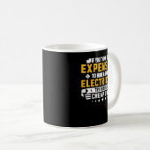 Mug Humorous Electrician Pun Funny Electrician Technic (Devant droit)