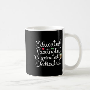 Mug Humour amusant vacciné Graphic Joke Citation Nurse