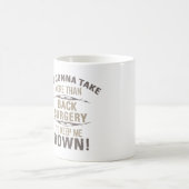 Mug Humour de chirurgie de retour (Centre)
