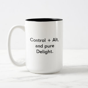 Mug Humour de l'ordinateur Contrôle Alt Pure Del