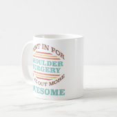 Mug Humour de récupération de chirurgie de l'épaule (Devant gauche)