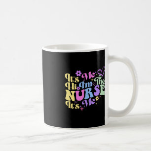 Mug Humour de soins infirmiers Son moi Bonjour Je suis