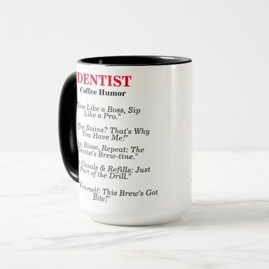 Mug Humour Dentist Café (Devant gauche)