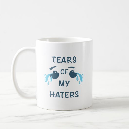Mug Humour des larmes des HATERS de rire joyeux (Gauche)