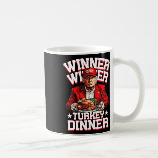 Mug Humour Drôle Trump Gagnant Dîner Dîner Turquie (Droite)