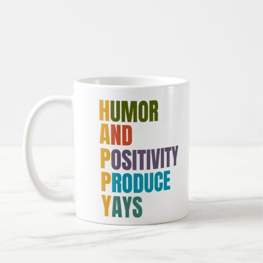 Mug Humour HEUREUX Et Positivité Produire Yays (Gauche)