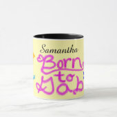 Mug Humour Jaune Rose Née pour Bavarder Nom (Centre)