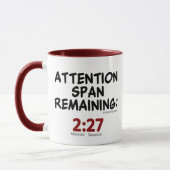 Mug Humour restant de durée d'attention (Gauche)
