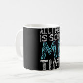 Mug Humour sarcastique Tout ce dont j'ai besoin c'est  (Devant gauche)