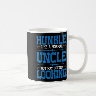 Mug Hunkle, Comme Un Oncle Normal Mais Bien Meilleur