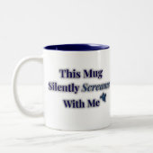 Mug hurle silencieusement - Drôle cadeau émotionne (Gauche)