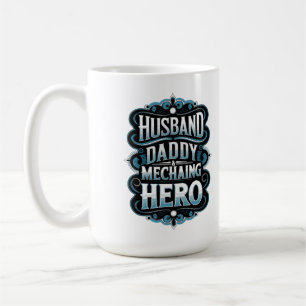 Mug "Husband Daddy Mechanic Hero - Dons amusants pour 