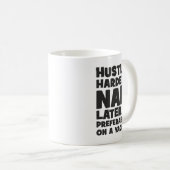 Mug Hustle Harder, Nap plus tard sur Yatch - Succès am (Devant droit)