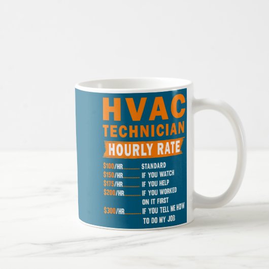 Mug Hvac Technician Hourly Rate Funny Hvac Mechanic Sa (Droite)