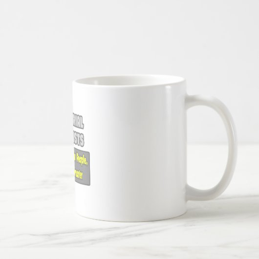 Mug Hygiénistes industriels .. Plus intelligent (Droite)
