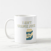 Mug I Ain't (Gauche)