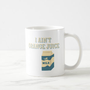 Mug I Ain't