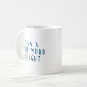 Mug “I Am A ___ Delight” Funny Cheeky Modern Custom (Devant gauche)