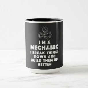 Mug I Am A Mechanic Drôle citations