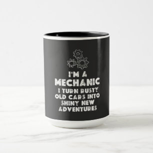 Mug I Am A Mechanic Drôle citations