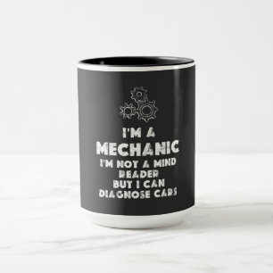 Mug I Am A Mechanic Drôle citations