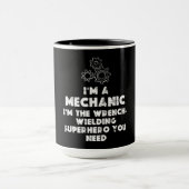 Mug I Am A Mechanic Drôle citations (Centre)