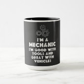 Mug I Am A Mechanic Drôle citations (Centre)