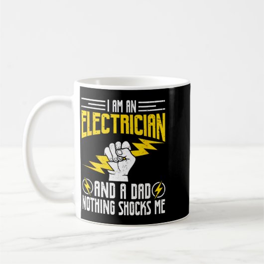 Mug I Am Electrician And A Dad Nothing Shocks Me, Fath (Gauche)