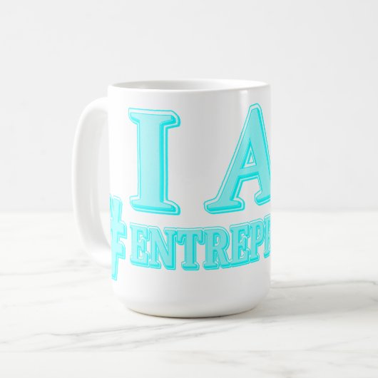 Mug "I AM ENTREPRENEUR" Conception d'expression. Comma (Devant gauche)
