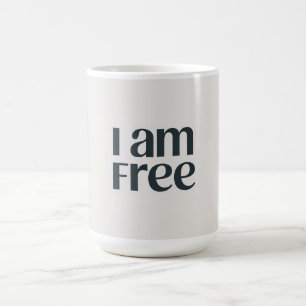 Mug I am free