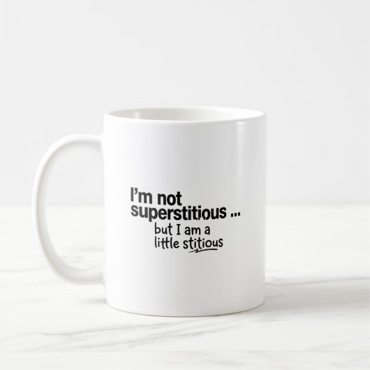 Mug I Am Not Superstitious (Gauche)